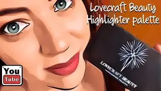 Lovecraft Beauty Highlighter palette