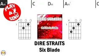 DIRE STRAITS - Six Blade Knife | Scrolling Guitar Chords & Lyrics