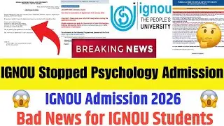 IGNOU New Notice || Bad News for IGNOU Students || Important for New & Old Psychology Students