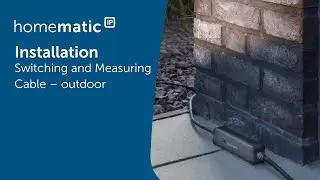 Homematic IP | Installation of a Switching and Measuring Cable &ndash; outdoor