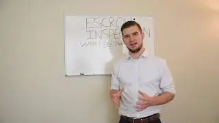 WHAT IS ESCROW?  PART 1:  INSPECTIONS.
