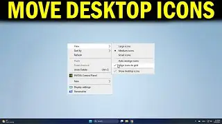 How To Move Desktop Icons Anywhere in Windows 11/10
