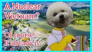 Nuclear Heritage of Vietnam and the Bright Future it Provides