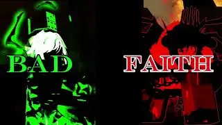 BAD FAITH (Betrayed 1x1x1x1 and Demon King John Doe Chase Theme) | FORSAKEN