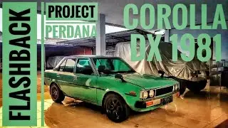 TOYOTA COROLLA DX 1981 RESTORASI FULL | FLASHBACK PROYEK PERDANA SINERGI GARAGE