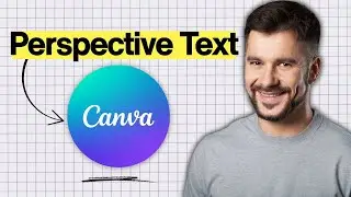 How to Create Perspective Text in Canva (2026 Guide)