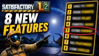 These 8 New Satisfactory 1.2 Features Will Change How You Play