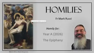 Homily - Year A (2026) - The Epiphany