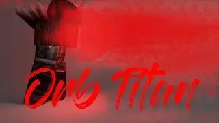Roblox Script Showcase Episode#944/Orb Titan