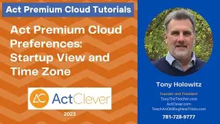 Act Premium Cloud Preferences: Startup View and Time Zone | First Looks