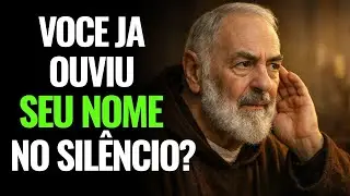 PADRE PIO | SE VOCÊ JÁ OUVIU SEU NOME NO SILÊNCIO, VEJA ISSO