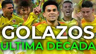 Los Mejores Goles de la Selecci&oacute;n Colombia en la &Uacute;ltima D&eacute;cada 🇨🇴⚽