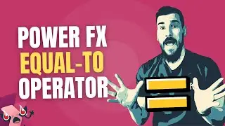 Equal To | Operator | Power Fx | Copilot Studio - Power Apps