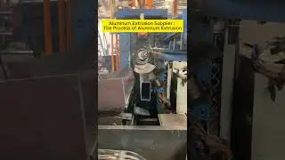 2️⃣2️⃣Aluminium Profile Supplier China : The Process of Aluminum Extrusion