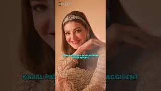 Kajal Aggarwal Shuts Down Fake News | Bollywood Controversy Explained | #kajalagarwal #accident