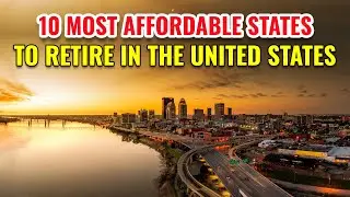 10 самых доступных штатов для выхода на пенсию в США (низкая стоимость жизни и налоги)