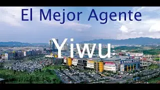 Agente de Compras en China | Gu&iacute;a del Mercado Mayorista Yiwu | Broker o Trader Importacion China