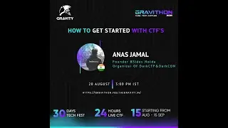 How to get started with CTF's By Anas Jamal | Gravithon 2021 | Gravity LPU |
