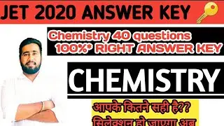 Jet answer key | jet exam 2020 answer key | jet exam 2020 chemistry answer key | jet 2020 answer key