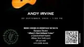 Andy Irvine @ Irish American Heritage Museum, Albany, NY 9/30/25