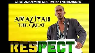 Amaziyah The Great - Respect Spoken Word Poem (Official Audio)