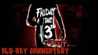 Friday the 13th Blu-ray Commentary hosted by Peter Bracke