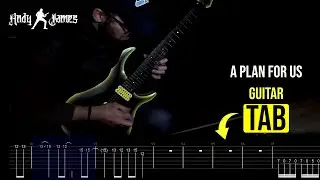 A Plan For Us Andy James Guitar Tab | Playthrough By Dony Coletta