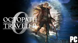 Journey to Find Phenn in the Frostlands | Octopath Traveler 0 Gameplay Walkthrough