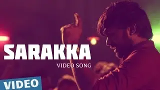 Sarakka Official Full Video Song | Maalai Nerathu Mayakkam | Gitanjali Selvaraghavan | Amrit