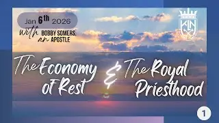 Bobby Somers l   The Economy of Rest & The Royal Priesthood  #1 (January 6, 2026 )
