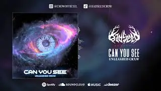 UNLEASHED CRXW – Can You See