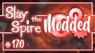 Давайте поиграем в Slay the Spire Modded: новый контент-мод vexMod! &mdash; Эпизод 170
