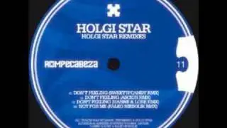 Holgi Star - Don't feel it ( Hanne & Lore Remix )