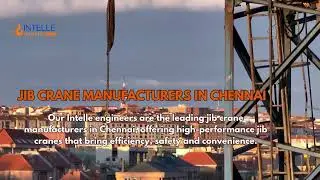 Jib crane manufacturers in Chennai - Intelle Cranes