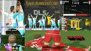 DLS22|FINAL DIAMOND CUP,MAN CITY VS LIVERPOOL