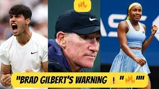 🔥 COCO GAUFF's Ex Coach Sends WARNING to Carlos Alcaraz's Future Coach! 🎾  Brad Gilbert SPEAKS OUT