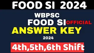 WBPSC FOOD SI ANSWER KEY 2024 PUBLISHED।17-03-2024 FOOD SI EXAM Answer key