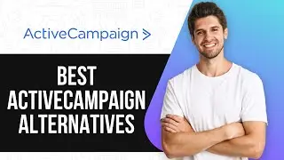 Best ActiveCampaign Alternatives in 2025 | Discover Top Email Marketing And CRM Tools
