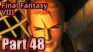 Final Fantasy VIII I Marathon I Part 48