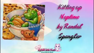 Kitting Up Naptime by Randal Spangler and chat