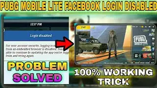 🔥 PUPG MOBILE LITE FACEBOOK LOGIN DISABLED PROBLEM SOLVED || HOW TO LOGIN PUBG MOBILE LITE