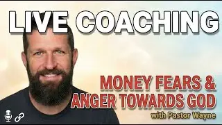 Honest Faith Money Anxiety Anger at God