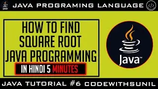 Java program to find Square Root of a Number Using Math Library | In Hindi | CodeWithSunil