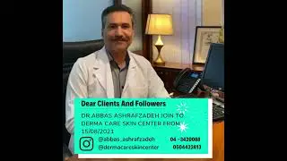 Dr Abbas Ashrafzadeh Join To Derma Care Skin Center (Dubai - UAE ) From 15/08/2021 / #Shorts #Beauty