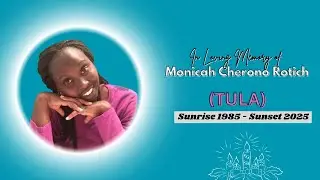 MONICA JERONO ROTICH BURIAL