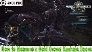 Monster Hunter: World &mdash; Как измерить золотую корону Кушала Даора