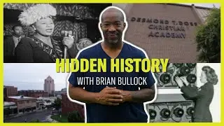 Uncover Hidden History with Brian Bullock, Season 2!