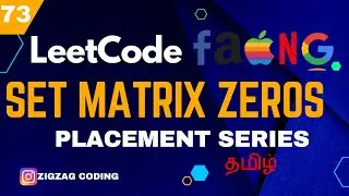 Set Matrix Zeros in tamil | LeetCode | MAANG | Placement Series