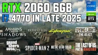 RTX 2060 + i7 4770 - Test in 10 Games in Late 2025