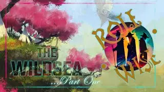 Role Wise Plays | Wildsea #1